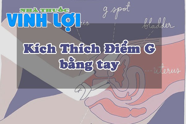 Cách kích thích điểm G bằng tay