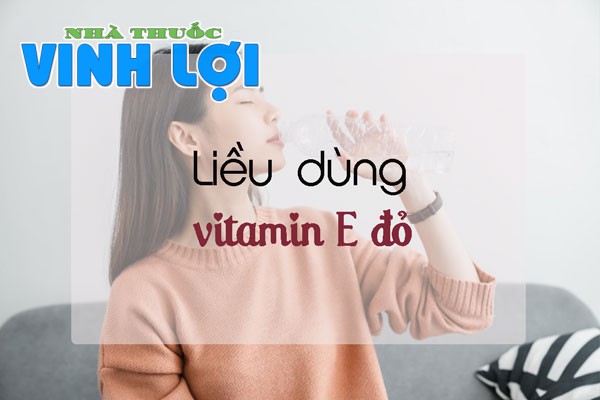 Hướng dẫn cách sử dụng vitamin E đỏ