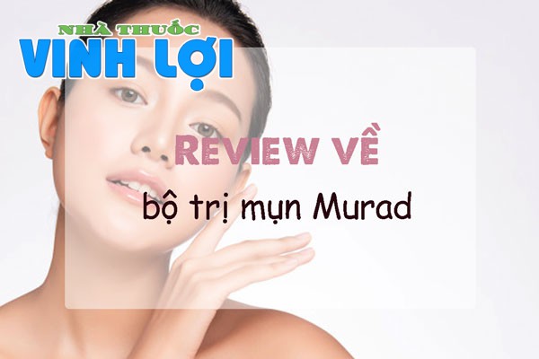 Review của người dùng về combo trị mụn Murad