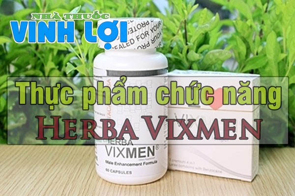 Herba Vixmen là một sản phẩm thực phẩm chức năng có tác dụng tăng cường