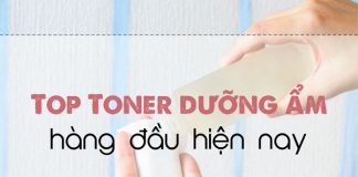 Tìm hiểu top Toner dưỡng ẩm hàng đầu thị trường 2020