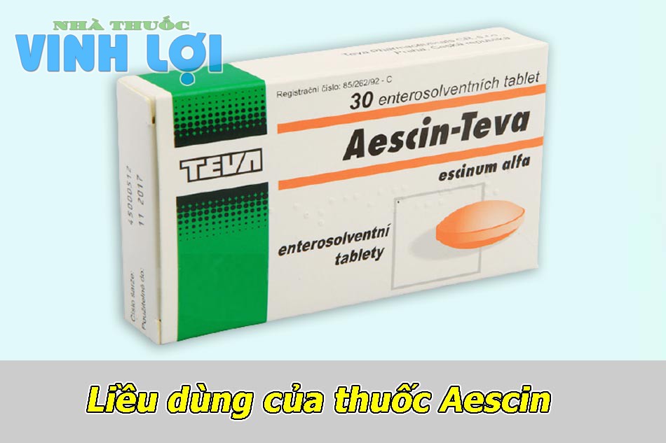 Liều dùng của thuốc Aescin
