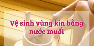 Vệ sinh vùng kín bằng nước muối