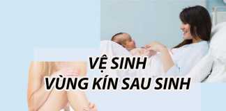 Vệ sinh vùng kín sau sinh