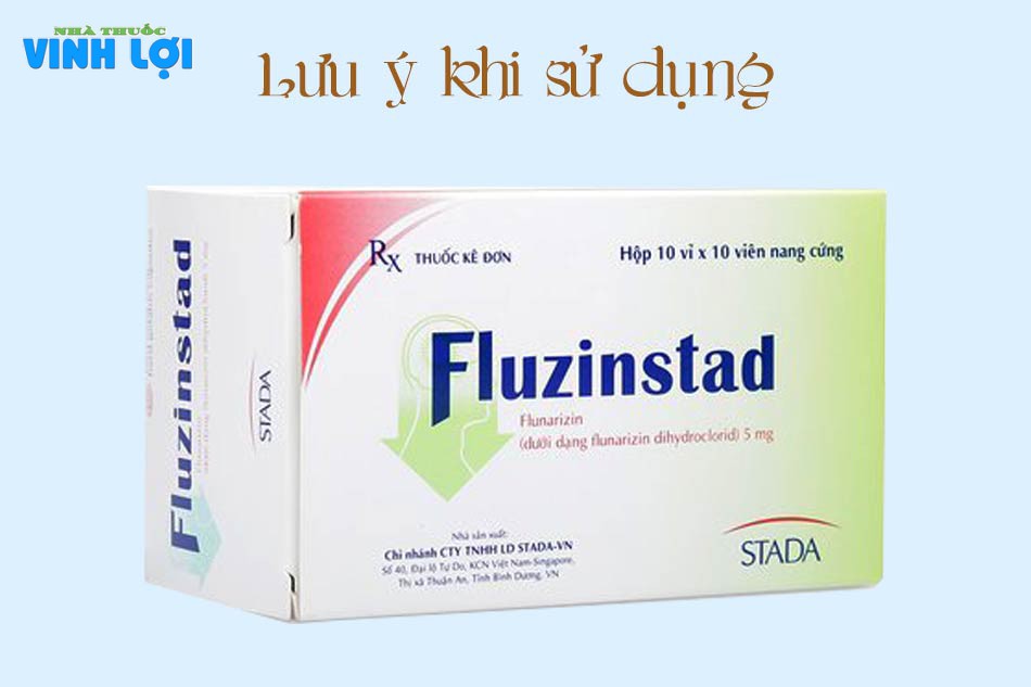 Lưu ý khi sử dụng thuốc Fluzinstad 5
