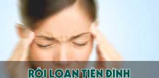 Bệnh rối loạn tiền đình