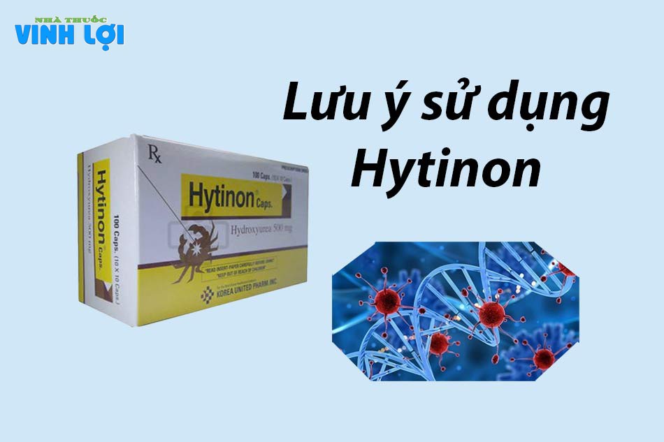 Lưu ý khi sử dụng Hytinon 500mg