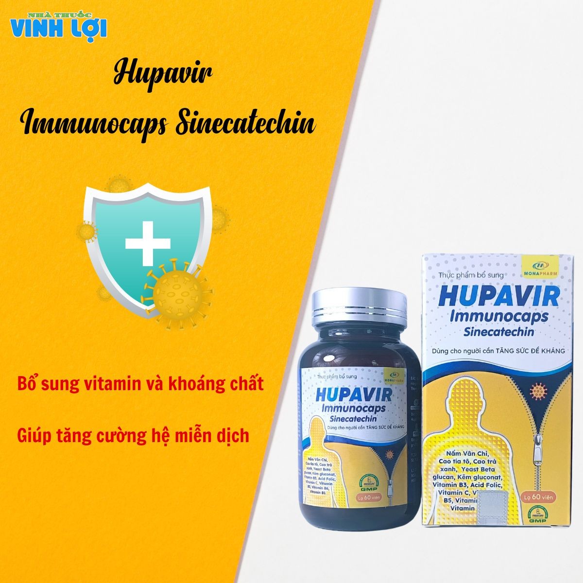 Công dụng của Hupavir Immunocaps Sinecatechin